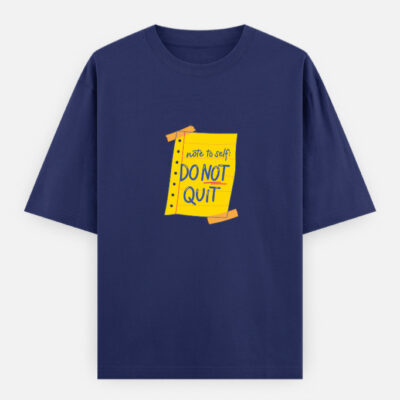 Do Not Quit Note Tee
